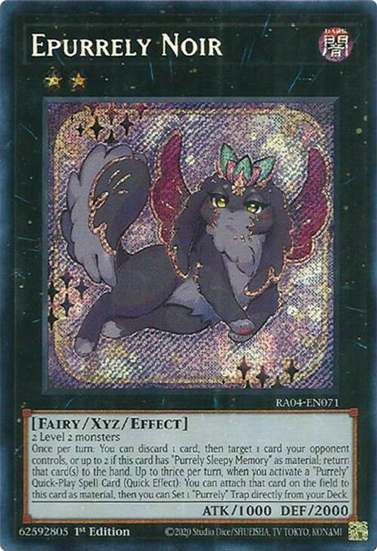 RA04-EN071 * Epurrely Noir * Secret Rare * Quarter Century Stampede