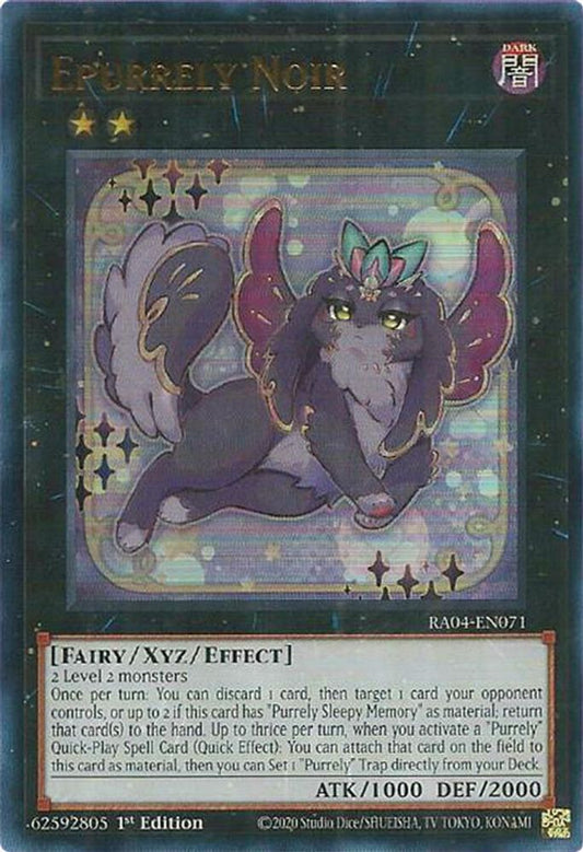 RA04-EN071 * Epurrely Noir * Ultra Rare * Quarter Century Stampede