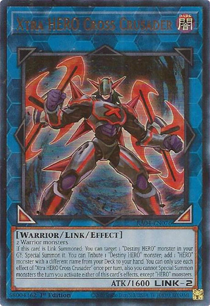 RA04-EN076 * Xtra HERO Cross Crusader * Ultra Rare * Quarter Century Stampede