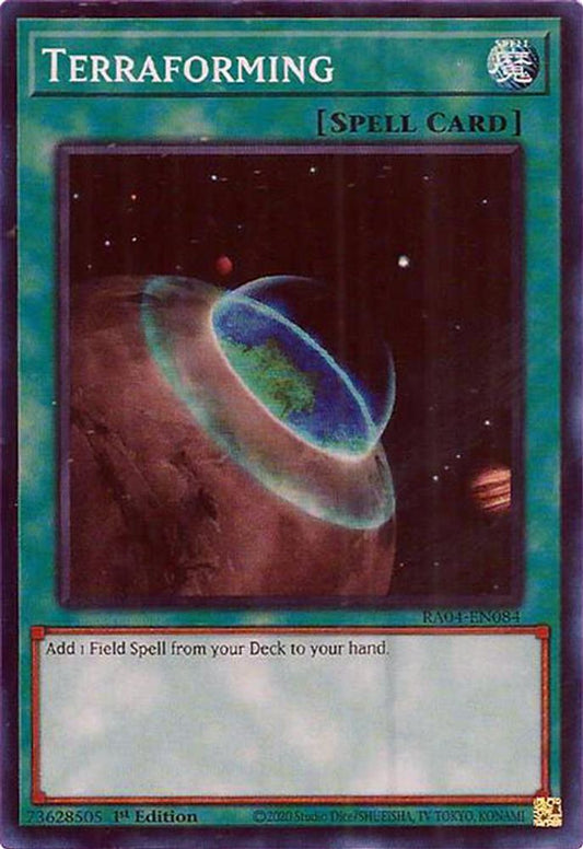 RA04-EN084 * Terraforming * Super Rare * Quarter Century Stampede