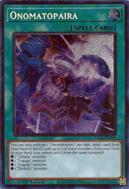 RA04-EN089 * Onomatopaira * Secret Rare * Quarter Century Stampede
