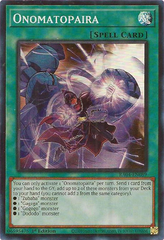RA04-EN089 * Onomatopaira * Super Rare * Quarter Century Stampede