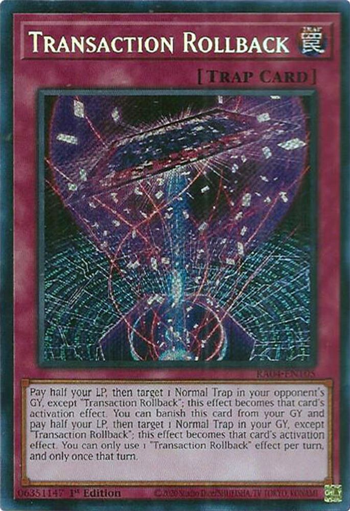 RA04-EN105 * Transaction Rollback * Secret Rare * Quarter Century Stampede