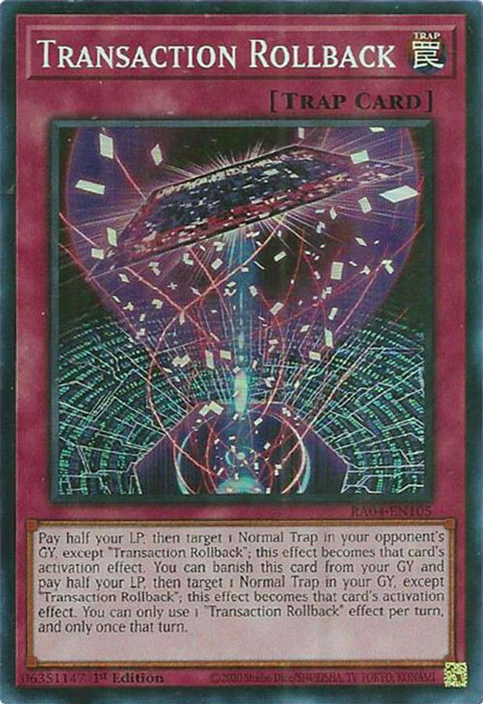 Transaction Rollback * Super Rare * RA04-EN105