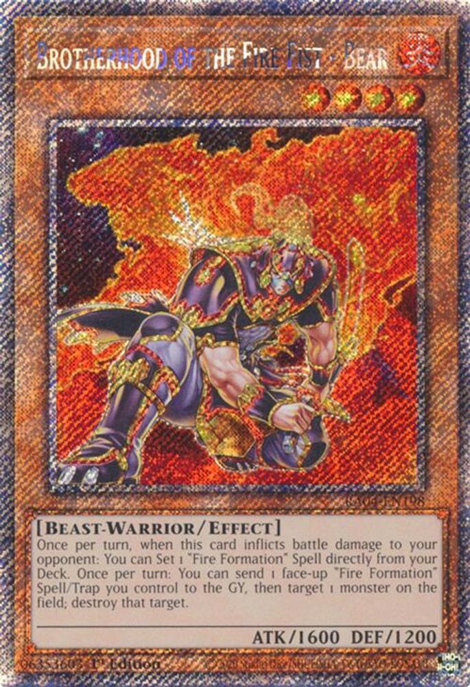 RA04-EN198 * Brotherhood Of The Fire Fist Bear * Platinum Secret Rare * Quarter Century Stampede