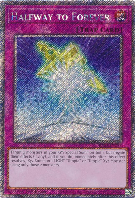 RA04-EN285 * Halfway To Forever * Platinum Secret Rare * Quarter Century Stampede