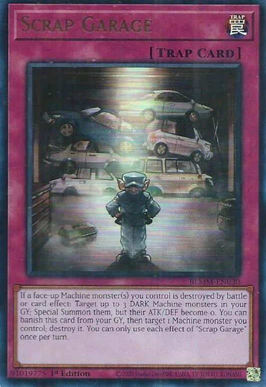 BLMM-EN030 * Scrap Garage * Ultra Rare * Battles of Legend: Monster Mayhem