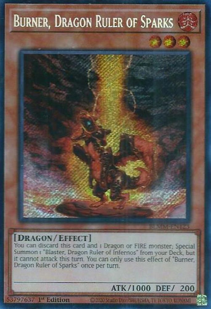 BLMM-EN123 * Burner, Dragon Ruler of Sparks * Secret Rare * Battles of Legend: Monster Mayhem