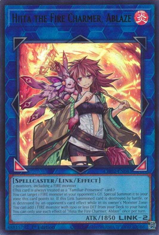 CH02-EN043 - Hiita the Fire Charmer, Ablaze - Ultra Rare - THE CHRONICLES DECK: Spirit Charmers (All-Foil Edition)