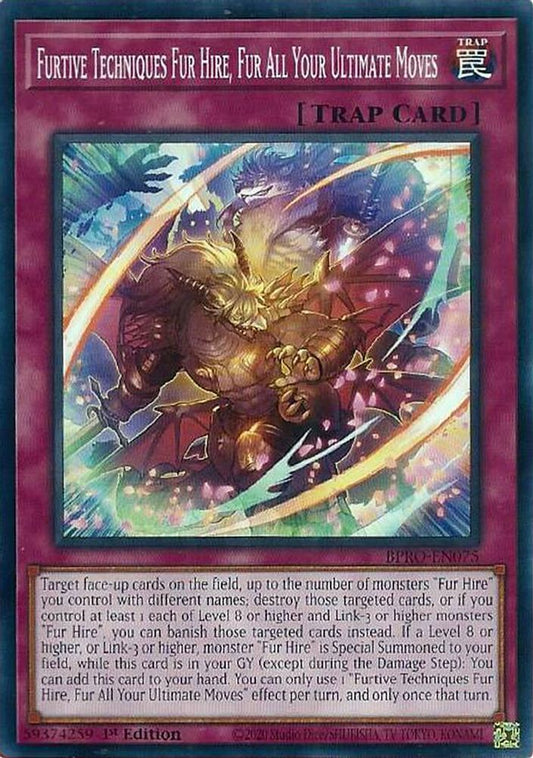 Furtive Techniques Fur Hire, Fur All Your Ultimate Moves * Common * BPRO-EN075