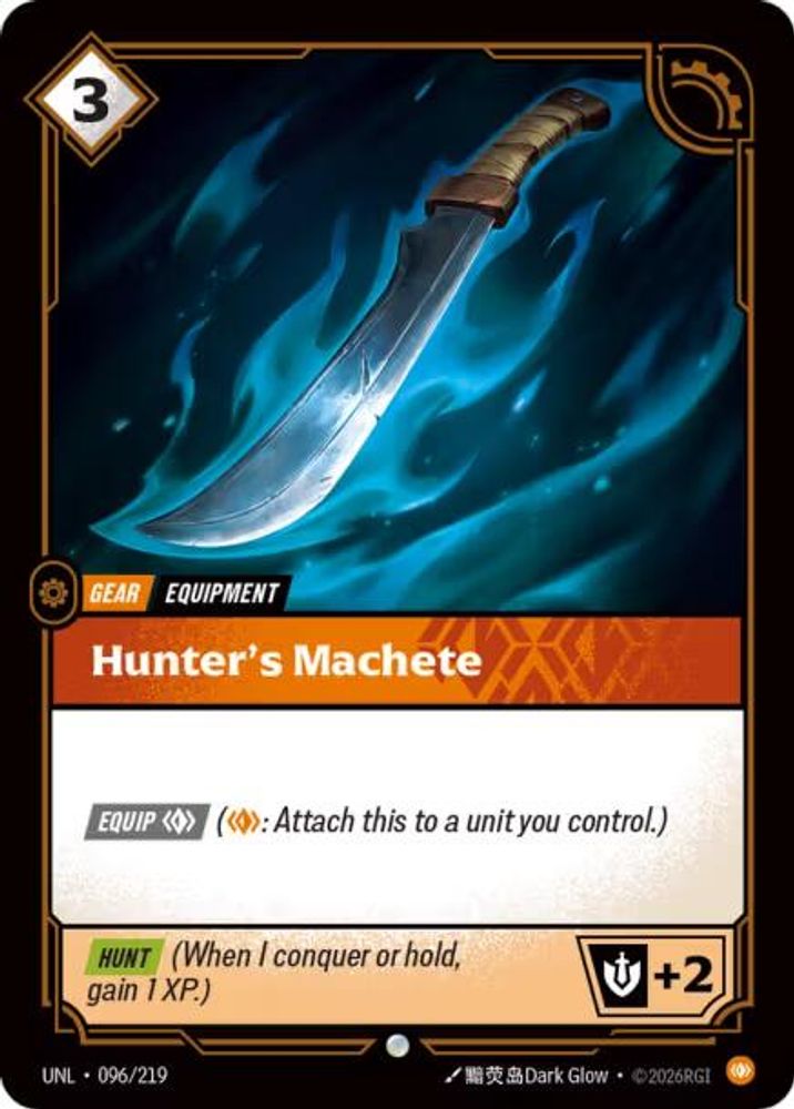 096/219 - Hunter's Machete - Common - Unleashed
