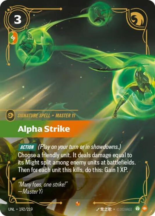 192/219 - Alpha Strike (Foil) - Epic - Unleashed