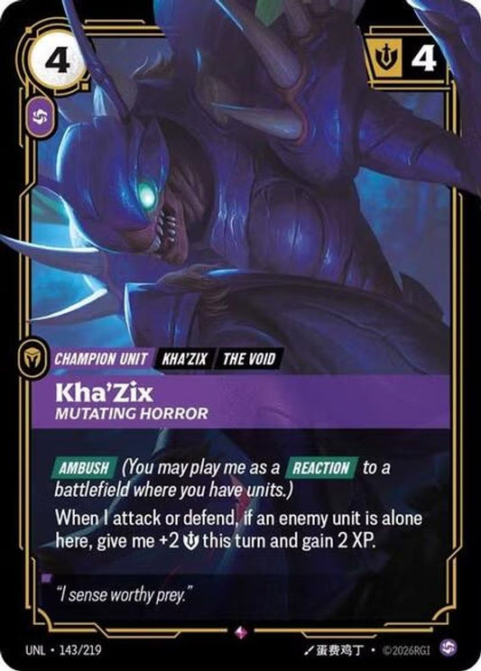 143/219 - Kha'Zix, Mutating Horror (Foil) - Rare - Unleashed