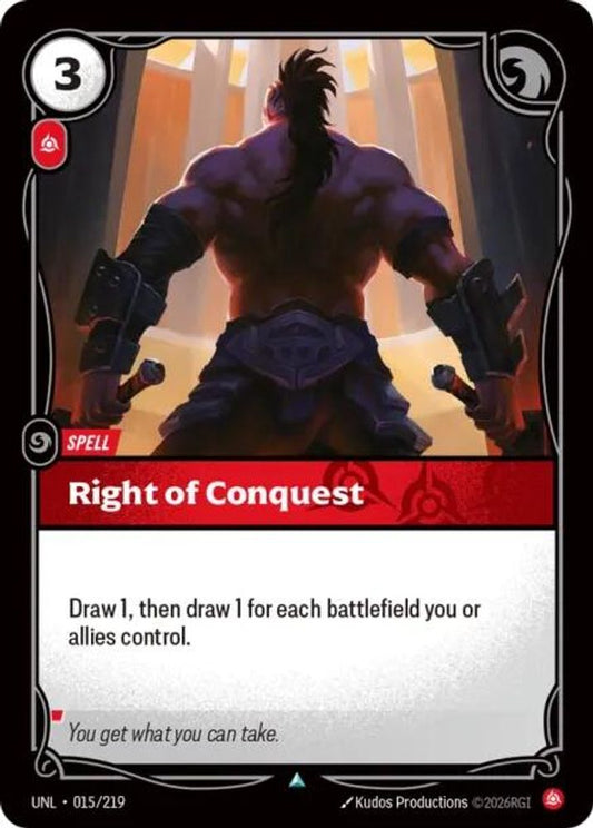 015/219 - Right of Conquest (Foil) - Uncommon - Unleashed