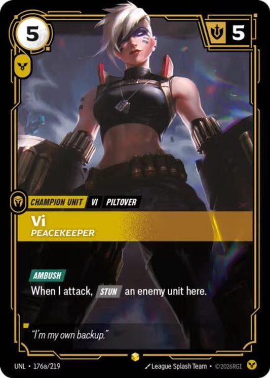 176a/219 - Vi - Peacekeeper (Alternate Art) - Showcase - Unleashed