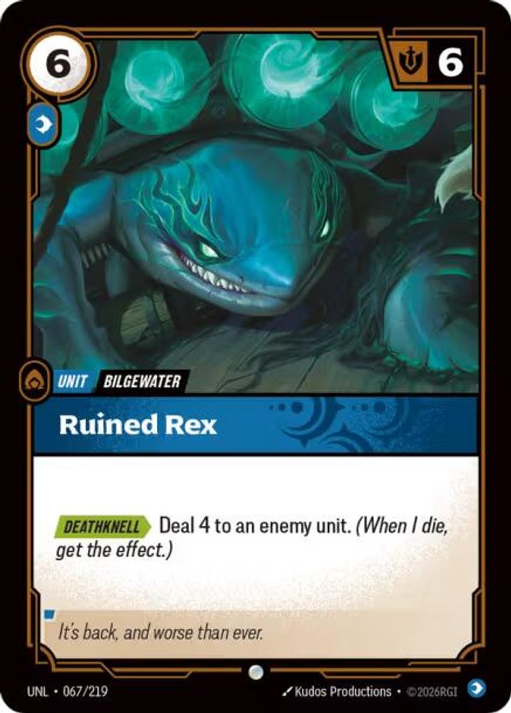 067/219 - Ruined Rex (Foil) - Common - Unleashed