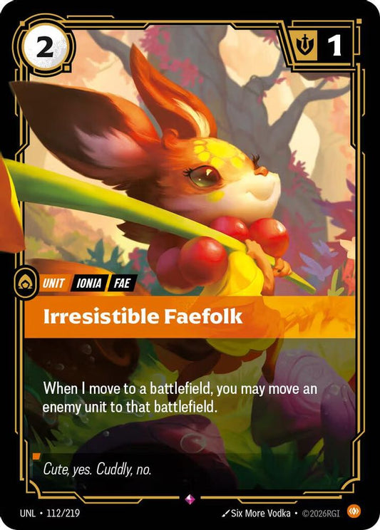 112/219 - Irresistible Faefolk (Foil) - Rare - Unleashed