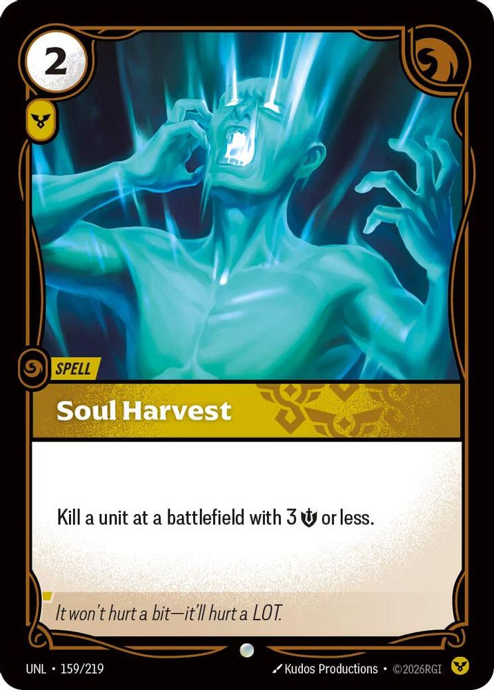 159/219 - Soul Harvest - Common - Unleashed