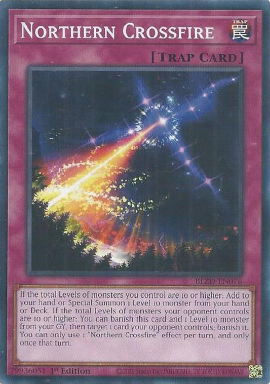 BLZD-EN076 * Northern Crossfire * Common * Blazing Dominion
