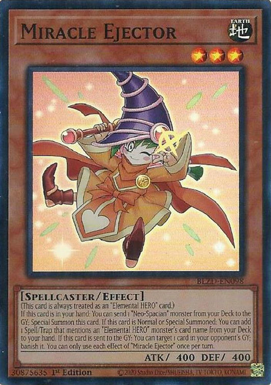 BLZD-EN098 - Miracle Ejector - Super Rare - Blazing Dominion