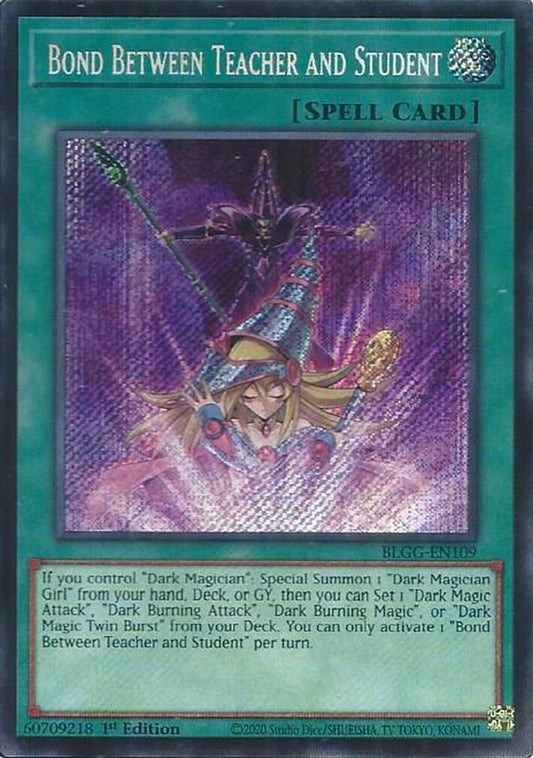BLGG-EN109 * Bond Between Teacher and Student * Secret Rare * Battles of Legend: Glorious Gallery