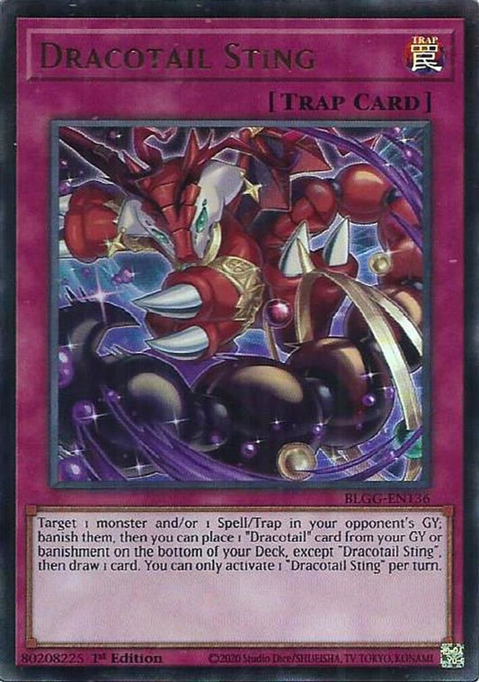 BLGG-EN136 * Dracotail Sting * Ultra Rare * Battles of Legend: Glorious Gallery
