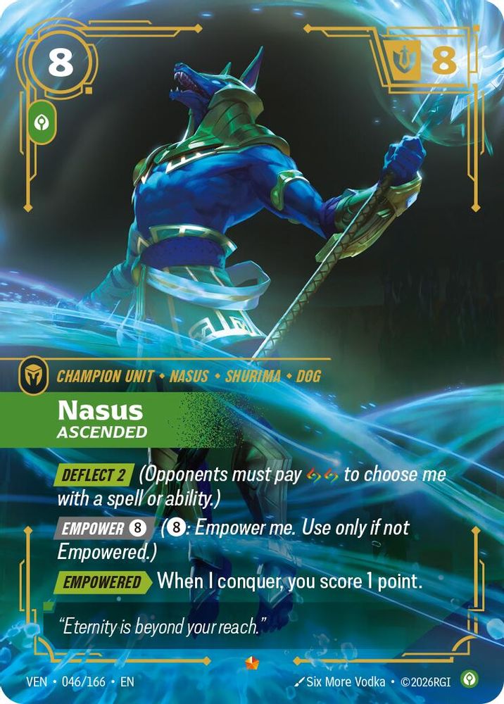 046/166 * Nasus, Ascended (Foil) * Epic * Vendetta