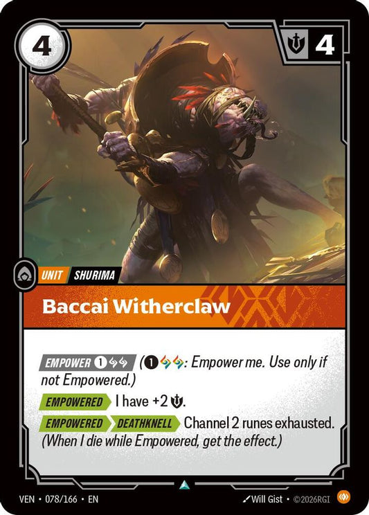 078/166 * Baccai Witherclaw * Uncommon * Vendetta