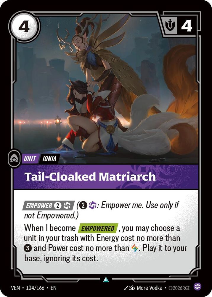 104/166 * Tail-Cloaked Matriarch * Uncommon * Vendetta