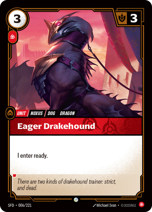 Eager Drakehound * Common * SFD-006