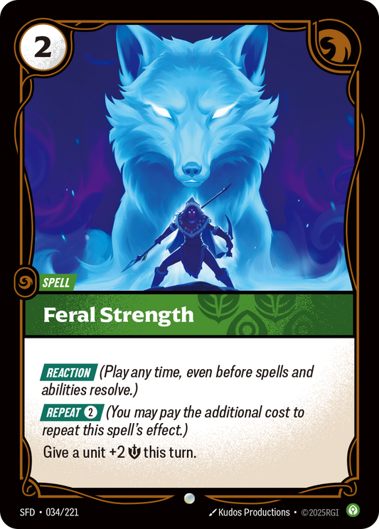 Feral Strength (Foil) * Common * SFD-034